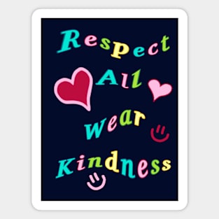 Respect All Wear Kindness Magnet